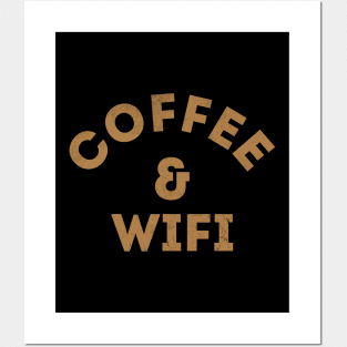 Coffee & Wifi Posters and Art